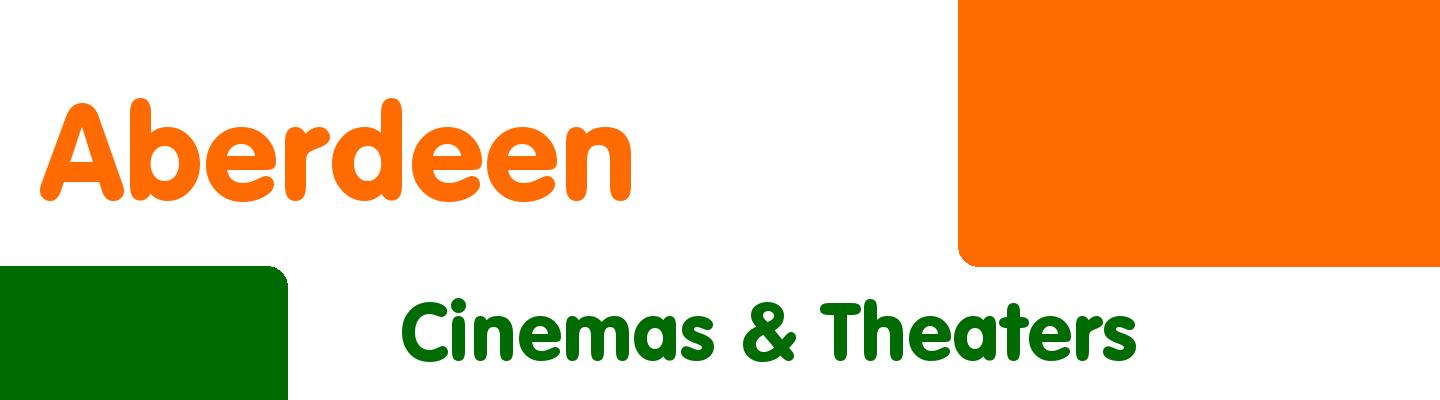 Best cinemas & theaters in Aberdeen - Rating & Reviews